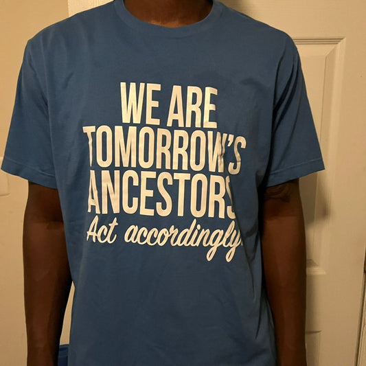 Tomorrow's Ancestors